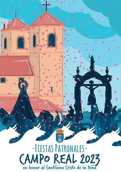 Fiestas patronales en honor al Santísimo Cristo de la Peña 2023 Campo Real